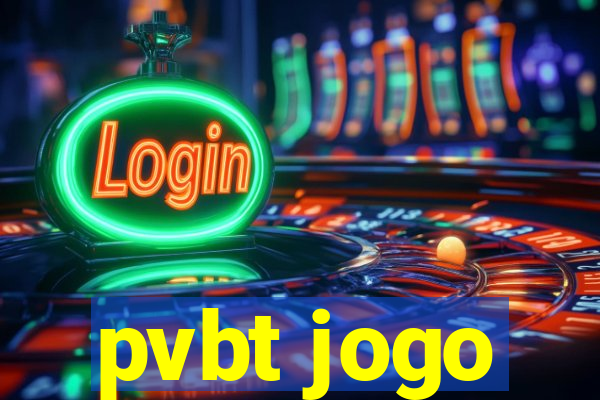 pvbt jogo